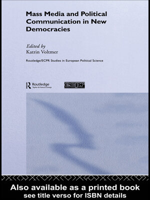 cover image of Mass Media and Political Communication in New Democracies